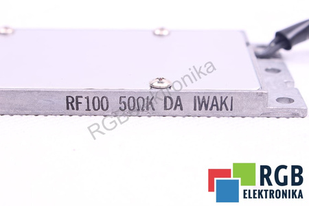 RF100 IWAKI 50 OHM RESISTENCIA DE FRENADO